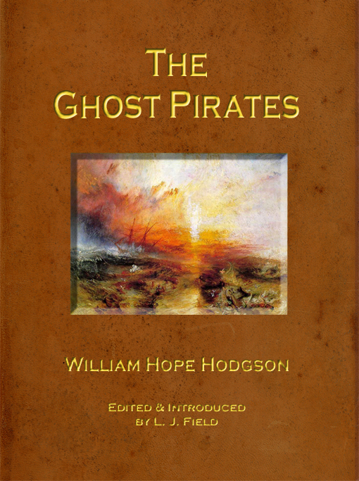 Title details for The Ghost Pirates by William Hope Hodgson - Available